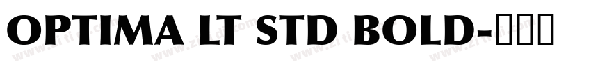 OPTIMA LT STD BOLD字体转换